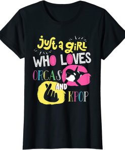 Just A Girl Who Loves Orcas And Kpop T-Shirt